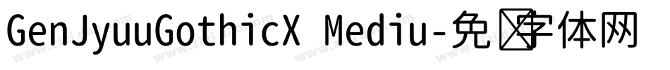 GenJyuuGothicX Mediu字体转换